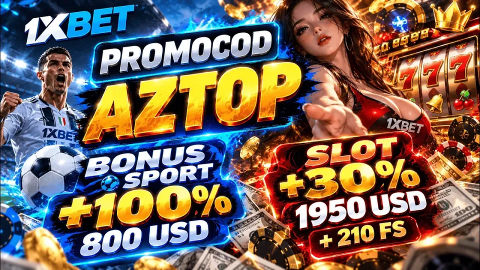 1xbet promo kod olishda AZTOP kodi bilan bonus olishning eng tez yo‘li qanday afzallik beradi